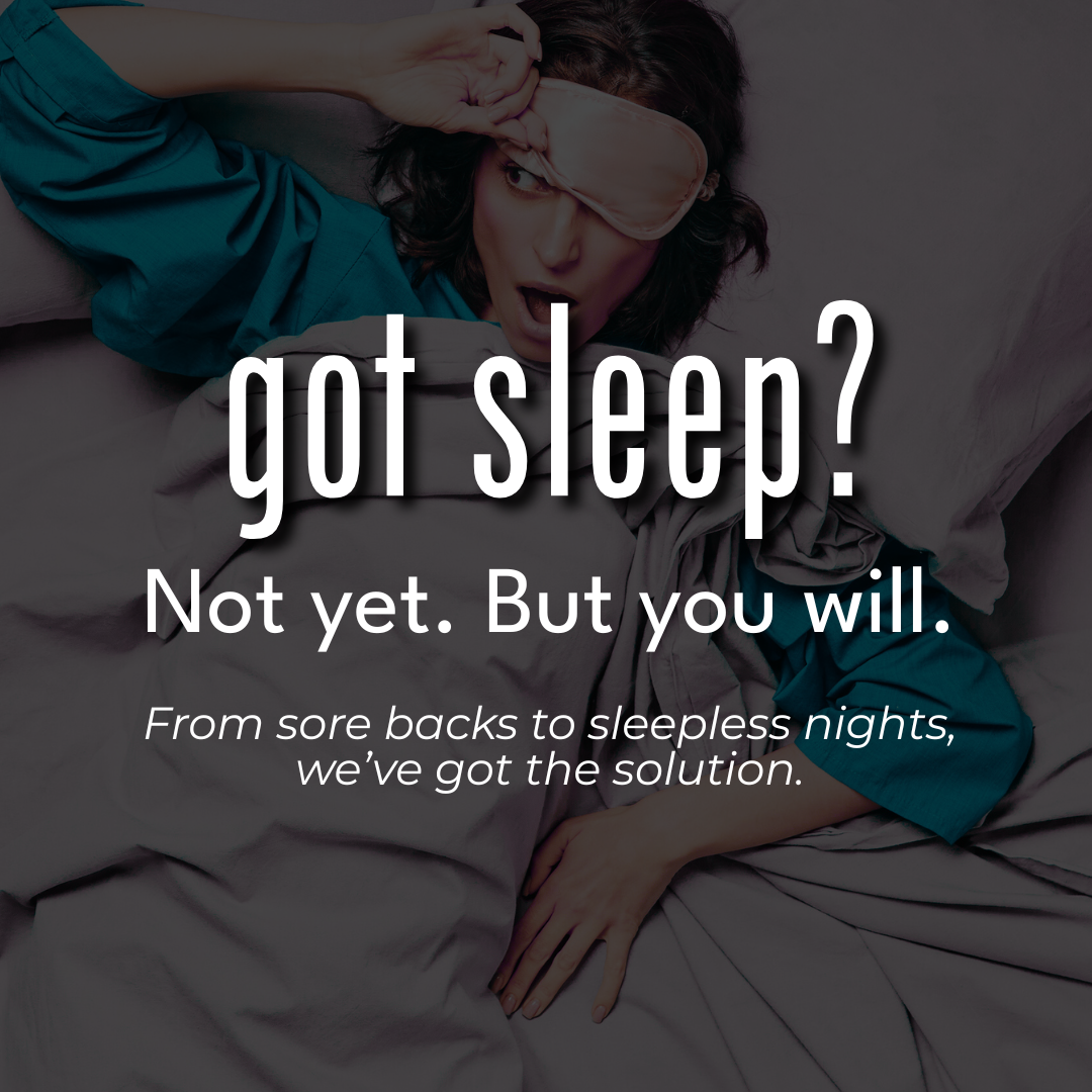 Got Sleep? Sales Event On Now